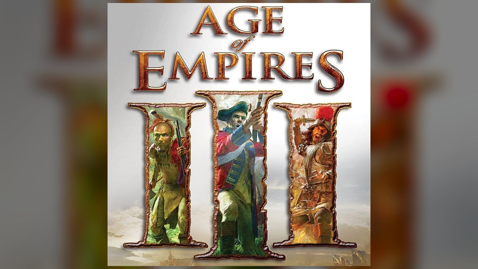 Age of Empires III box art: a Native American warrior, a colonial musketeer, and a conquistador set within the numeral III, beneath the game logo